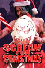 Watch Scream for Christmas Gomovies123