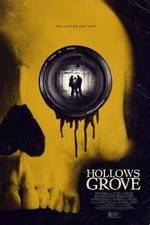 Watch Hollows Grove Gomovies123