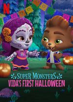 Watch Super Monsters: Vida\'s First Halloween Gomovies123