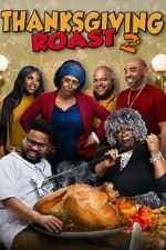 Watch Thanksgiving Roast 2 Gomovies123