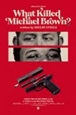 Watch What Killed Michael Brown? Gomovies123