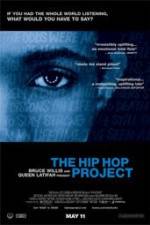Watch The Hip Hop Project Gomovies123