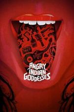 Watch Angry Indian Goddesses Gomovies123