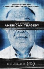 Watch 3801 Lancaster: American Tragedy Gomovies123