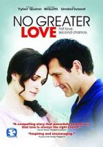 Watch No Greater Love Gomovies123