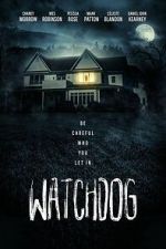Watch Watchdog Gomovies123