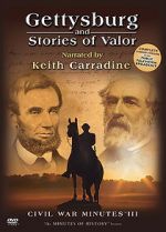 Watch Gettysburg and Stories of Valor: Civil War Minutes III Gomovies123