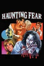 Watch Haunting Fear Gomovies123