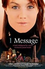 Watch 1 Message Gomovies123