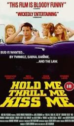 Watch Hold Me Thrill Me Kiss Me Gomovies123