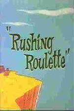 Watch Rushing Roulette Gomovies123