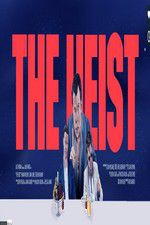 Watch The Heist Gomovies123