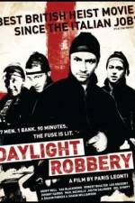 Watch Daylight Robbery Gomovies123