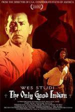 Watch The Only Good Indian Gomovies123