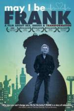 Watch May I Be Frank Gomovies123