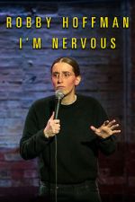 Watch Robby Hoffman: I\'m Nervous (TV Special 2019) Gomovies123