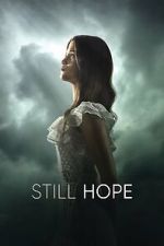 Watch Still Hope Gomovies123