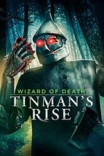 Watch Wizard of Death: Tinman\'s Rise Gomovies123