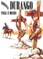 Watch Durango Is Coming, Pay or Die Gomovies123