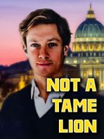 Watch Not A Tame Lion Gomovies123