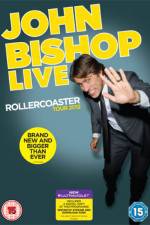 Watch John Bishop Live The Rollercoaster Tour Gomovies123
