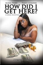 Watch How Did I Get Here Gomovies123