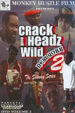 Watch Crackheads Gone Wild New York 2 Gomovies123