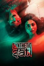 Watch Synthetic Sati Gomovies123