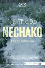 Watch Nechako: It Will Be a Big River Again Gomovies123