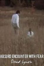 Watch Absurd Encounter with Fear Gomovies123