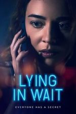Watch Lying in Wait Gomovies123