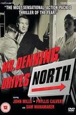 Watch Mr. Denning Drives North Gomovies123