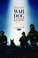 Watch War Dog: A Soldier\'s Best Friend Gomovies123