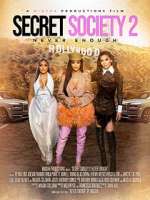 Watch Secret Society 2: Never Enough Gomovies123