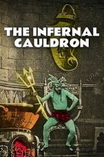 Watch The Infernal Cauldron Gomovies123