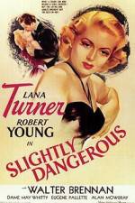 Watch Slightly Dangerous Gomovies123