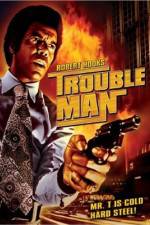 Watch Trouble Man Gomovies123