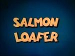 Watch Salmon Loafer Gomovies123