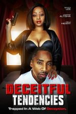 Watch Deceitful Tendencies Gomovies123