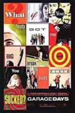 Watch Garage Days Gomovies123