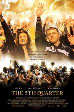 Watch The 5th Quarter Gomovies123