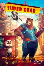 Watch Super Bear Gomovies123