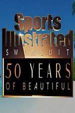 Watch Sports Illustrated Swimsuit 50 Years of Beautiful Gomovies123