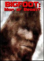 Watch Bigfoot: Man or Beast? Gomovies123