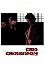 Watch Odd Obsession Gomovies123