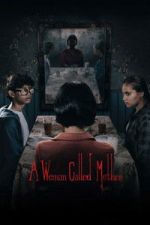 Watch A Woman Called Mother Gomovies123