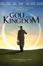 Watch Golf in the Kingdom Gomovies123