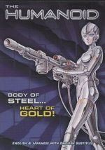 Watch The Humanoid Gomovies123