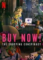 Watch Buy Now! The Shopping Conspiracy Gomovies123