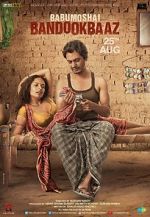 Watch Babumoshai Bandookbaaz Gomovies123